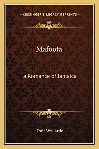 Mafoota: a Romance of Jamaica