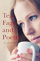 Tea, Fags, and Poetry 149699941X Book Cover