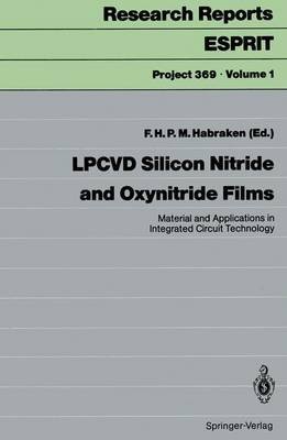 Lpcvd Silicon Nitride and Oxynitride Films: Mat... 0387539549 Book Cover