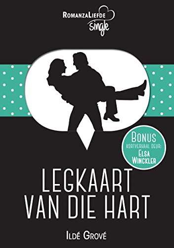 Legkaart van die hart (RomanzaLiefde) (Afrikaans Edition)
