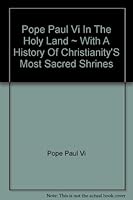 Pope Paul VI In The Holy Land B00497MWWE Book Cover
