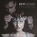 Fifty Shades Darker (Original Motion Picture Soundtrack)