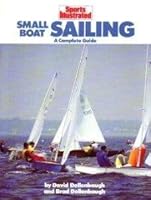 Sports Illustrated Small-Boat Sailing: A Complete Guide 0452262720 Book Cover