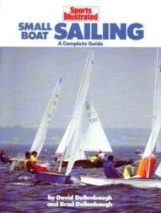 Paperback Sports Illustrated Small-Boat Sailing: A Complete Guide Book
