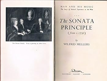 Hardcover The Sonata Principle from c.1750 (Man and His Music vol. 3) Book