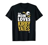Kirby Yates This Mom Loves T-Shirt