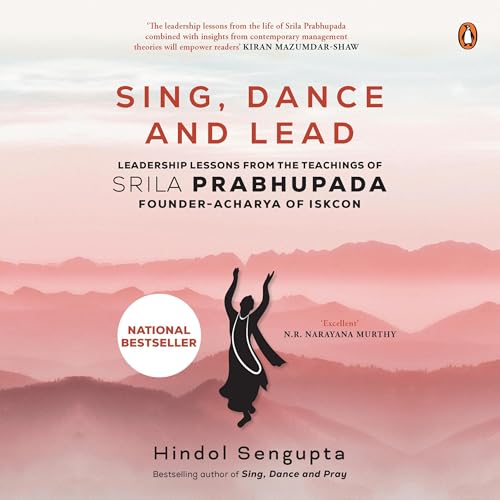 Sing, Dance and Lead [Written by Hindol Sengupta] episode artwork