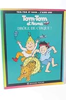 Tom-Tom et Nana, tome 7 : Drôle de cirque ! 2227731109 Book Cover