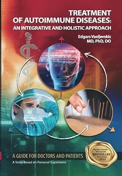 Paperback Treatment of Autoimmune Diseases: An integrative and holistic approach Book
