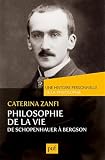  Philosophie de la vie: De Schopenhauer à Bergson