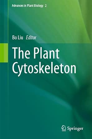 The Plant Cytoskeleton: 2 2011th Edition-Wow! eBook