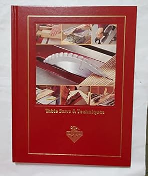 Hardcover Table Saws and Techniques Book