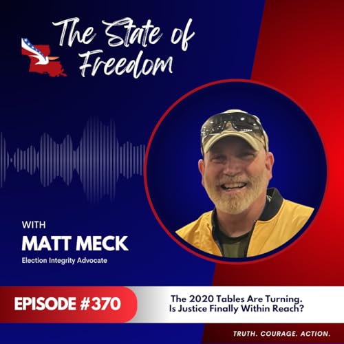 The 2020 Tables Are Turning. Is Justice Finally Within Reach? with Matt Meck | Ep. 370