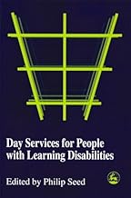 Day Services for People with Learning Disabilities