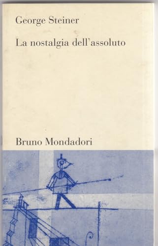 La Nostalgia dell'assoluto [Italian] 884249531X Book Cover