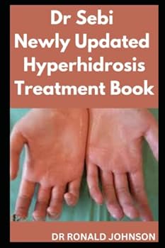 Paperback Dr Sebi's Newly Updated Hyperhidrosis Treatment Book