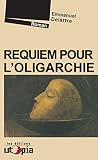 Requiem pour l’oligarchie: Roman politique (Politique fiction)