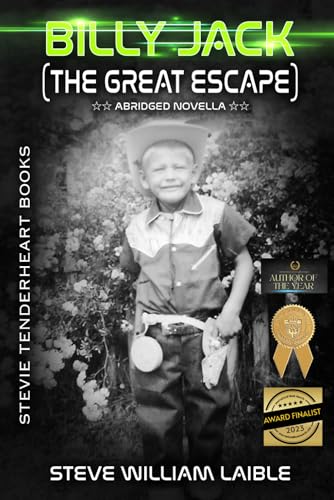 Stevie Tenderheart Books - Billy Jack (The Great Escape): Abridged Novella