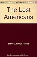 Lost Americans 081520003X Book Cover