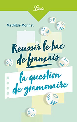 Télécharger Réussir le bac français : la question de grammaire Livre PDF Gratuit