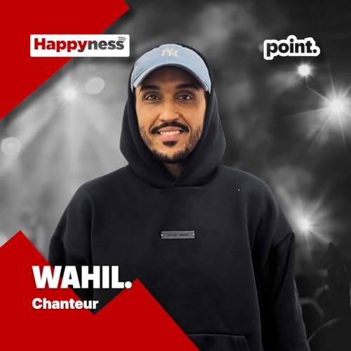 point. - Wahil, chanteur.