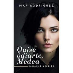 Quise odiarte, Medea Audiolibro Por Mar Rodríguez arte de portada