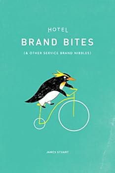 Paperback Hotel Brand Bites (& Other Service Brand Nibbles) Book