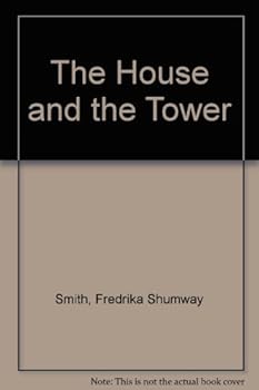 Hardcover The House and the Tower Book
