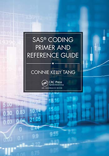 SAS® Coding Primer and Reference Guide view 2