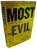 Rare MOST EVIL by Steve Hodel 1st Edition/1st Print 2009 Dr George Hill Hodel Fine/VG