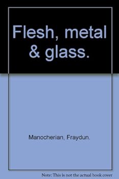 Paperback Flesh, metal & glass. Book