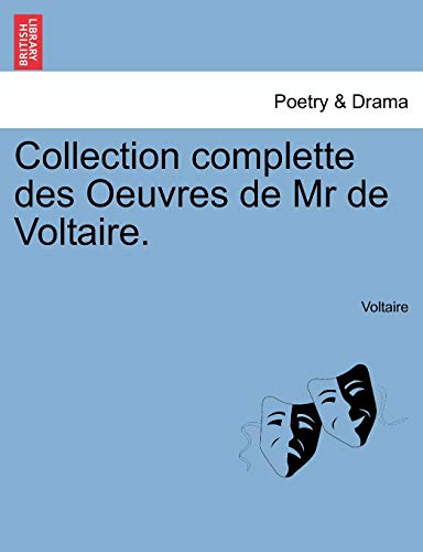 Collection complette des Oeuvres de Mr de Voltaire. Tome Vingt- Quatrième
