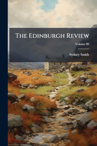 The Edinburgh Review; Volume 90
