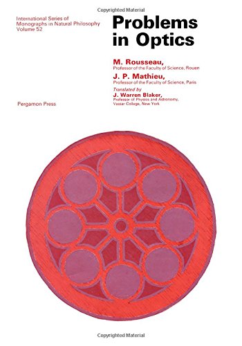 Buy Problems in Optics (Monographs in Natural Philosophy) — BookShops.in