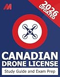 Canadian Drone License - Drone Study Guide and Exam Prep - Knowledge Guide for Canadian Drone Pilots