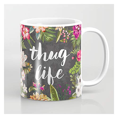 Thug Life by Text Guy on Coffee Mug - 11 oz