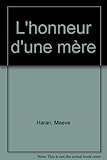  L\'Honneur D\'Une Mere