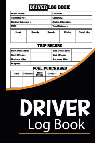 Driver Log Book: Daily Driver Log Book To Record Vehicle Details,...