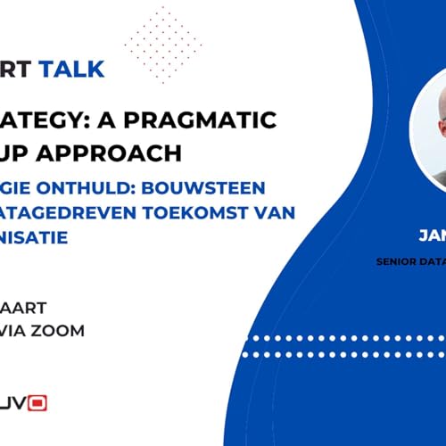 Juvo Podcast - Data Strategy: A Pragmatic Bottom-Up Approach - Jan Meskens