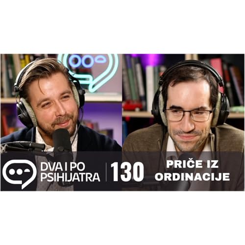 130 - Priče iz ordinacije