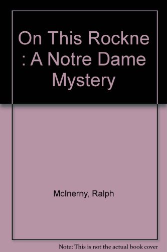 On This Rockne : A Notre Dame Mystery [Large Print] 1568655231 Book Cover