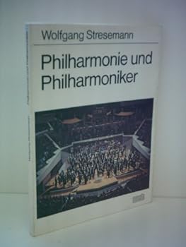 Paperback Berlin Philharmonic: From Bulow to Karajan : Home and History of a World Famous Orchestra [German] Book