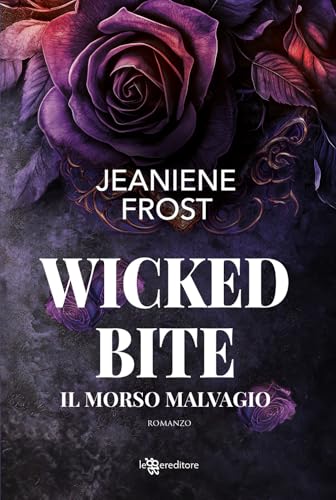  Wicked bite. Il morso malvagio: Vol. 2