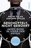  Geschüttelt, nicht gerührt: James Bond im Visier der Physik  007 in wissenschaftlicher Mission