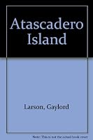 Atascadero Island 0345353455 Book Cover