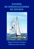 mantenimiento de embarcaciones deportivas y de recreo  PATRÓN DE EMBARCACIONES DE RECREO (Titulaciones Náuticas de Recreo)