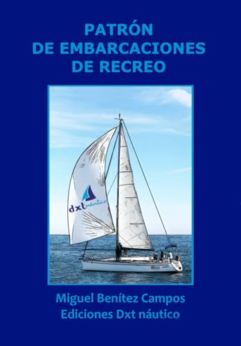 PATRÓN DE EMBARCACIONES DE RECREO (Titulaciones Náuticas de Recreo)