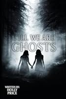 Till we are ghosts B0FRSJ3NMF Book Cover