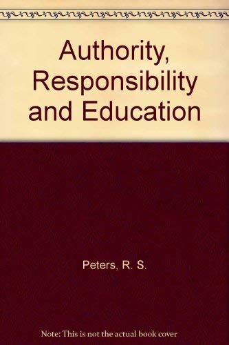 Authority, responsibility and education 0041700279 Book Cover