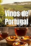 Vinos de Portugal (Wines of the World: Portugal)